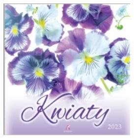 Kalendarz Wielop. Kwiaty 33x33 2023  /Artsezon